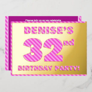 Invitación Con Relieve Metalizado Fiesta de cumpleaños número 32 — Rayas rosadas, di