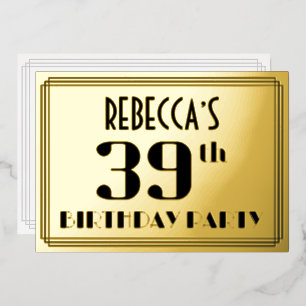 Invitación Con Relieve Metalizado Fiesta de cumpleaños número 39: Aspecto Art Deco “