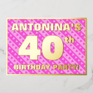 Invitación Con Relieve Metalizado Fiesta de cumpleaños número 40 — Corazones y rayas