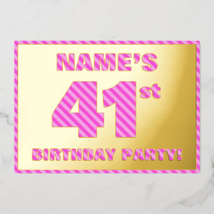 Invitación Con Relieve Metalizado Fiesta de cumpleaños número 41 — Rayas rosadas, di