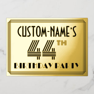 Invitación Con Relieve Metalizado Fiesta de cumpleaños número 44 — Estilo Art Deco “