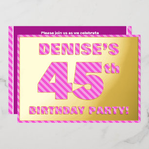 Invitación Con Relieve Metalizado Fiesta de cumpleaños número 45 — Rayas rosadas, di
