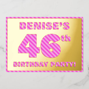 Invitación Con Relieve Metalizado Fiesta de cumpleaños número 46 — Rayas rosadas, di