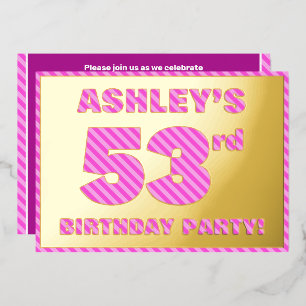 Invitación Con Relieve Metalizado Fiesta de cumpleaños número 53 — Rayas rosadas, di