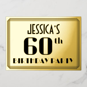 Invitación Con Relieve Metalizado Fiesta de cumpleaños número 60: Aspecto Art Deco “