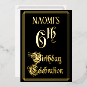 Invitación Con Relieve Metalizado Fiesta de cumpleaños número 6 — Letra adornada y n