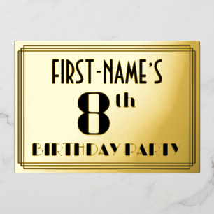 Invitación Con Relieve Metalizado Fiesta de cumpleaños número 8: Aspecto Art Deco “8