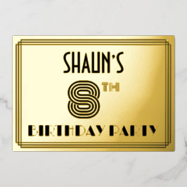 Invitación Con Relieve Metalizado Fiesta de cumpleaños número 8 — Estilo Art Deco “8