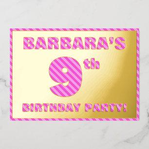 Invitación Con Relieve Metalizado Fiesta de cumpleaños número 9 — Rayas rosadas, div