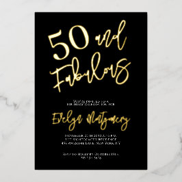 Invitación Con Relieve Metalizado Fifty and Fabulous Gold Black 50th Birthday Party 