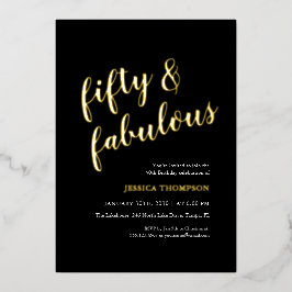 Invitación Con Relieve Metalizado Fifty and Fabulous Gold Script 50th Birthday