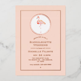 Invitación Con Relieve Metalizado Fin de semana de la Bachelorette Flamingo de Rosa