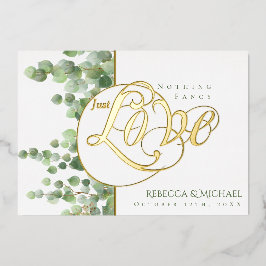 Invitación Con Relieve Metalizado Follaje de eucalipto Nada elegante Solo amor Boda