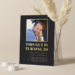 Invitación Con Relieve Metalizado Foto de la fiesta de cumpleaños número 50<br><div class="desc">Celebra su cumpleaños con estas invitaciones festivas que incluyen "este tipo cumple 50 años" con letras de Relieve metalizado dorado y una foto favorita esbozada en oro. Personalice con los detalles de su fiesta debajo.</div>