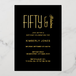 Invitación Con Relieve Metalizado Gold Foil Fifty and Fabulous 50th Birthday Party