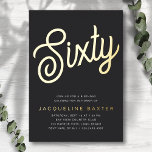 Invitación Con Relieve Metalizado Golden Script 60 cumpleaños<br><div class="desc">Haga de la celebración de cumpleaños número 60 una fecha memorable para recordar con estas invitaciones de cumpleaños de lujo en negro y Relieve metalizado de oro. Invite a la familia y amigos a unirse a usted en una celebración de lujo y elegante! El guión y la letra moderna proporcionan...</div>