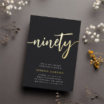 Invitación Con Relieve Metalizado Golden Script 90th Birthday Party<br><div class="desc">Celebra su cumpleaños con estas invitaciones de cumpleaños número 90 de la moda,  que incluyen "noventa" en letras de guión esbozadas a mano de Relieve metalizado oro moderno. Personalice con los detalles de su fiesta debajo. Una elección de lujo inolvidable para fabulosas celebraciones de cumpleaños 90.</div>