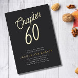 Invitación Con Relieve Metalizado Golden Script Chapter 60 60th Birthday Party<br><div class="desc">¡Celebra el hito de cumplir 60 años con la familia y amigos! Nuestro guión dorado Hello 60 60th Birthday Party Invitation from Zazzle es la manera perfecta de conmemorar esta ocasión especial. Estas invitaciones lujosas incluyen un guión de Relieve metalizado dorado en un fondo negro que seguro impresionará a sus...</div>