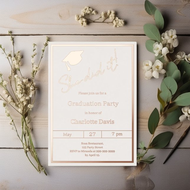Invitación Con Relieve Metalizado Graduation party rose gold luxury She did it (Subido por el creador)