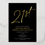 Invitación Con Relieve Metalizado Guión de Moda moderna Veintiún Fiesta de cumpleaño<br><div class="desc">Esta moderna invitación fiesta de 21 años cuenta con un fondo negro de moda con un guión de Relieve metalizado dorado elevado y una tipografía moderna en blanco y plano. El guión dice "21". Todos los colores son de personalizable completo y sencillo. ¡Incluso puedes añadir una foto al fondo! Simplemente...</div>