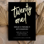 Invitación Con Relieve Metalizado Guión de pincel minimalista Oro negro 21 cumpleaño<br><div class="desc">Celebre con estilo con nuestra moderna invitación a la fiesta de cumpleaños 21 con el guión de pincel de oro negro Minimalista. Con un guión de brocha de moda para la edad (se puede cambiar a cualquier otro número en la herramienta de diseño) en Relieve metalizado oro real y texto...</div>