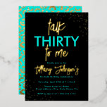 Invitación Con Relieve Metalizado Habla Treinta Para Mí Leopard Oro Verde azulado 30<br><div class="desc">Más invitaciones de cumpleaños de Bonito en la Pequeña Tienda Bayleigh!</div>