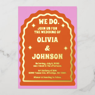 Invitación Con Relieve Metalizado Hacemos Moderno Arco ondulado Naranja Rosado Retro
