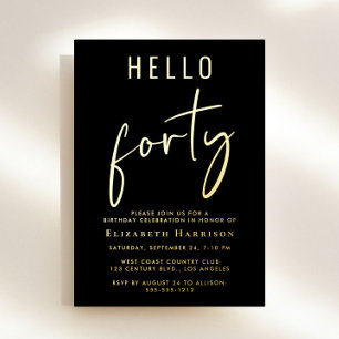 Invitación Con Relieve Metalizado Hola 40 Moda Script 40 cumpleaños Fiesta