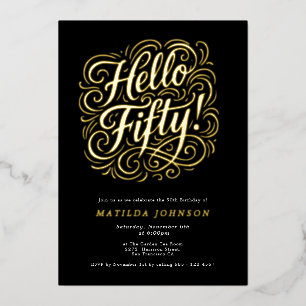 Invitación Con Relieve Metalizado ¡Hola Cincuenta! Elegante fiesta de cumpleaños núm