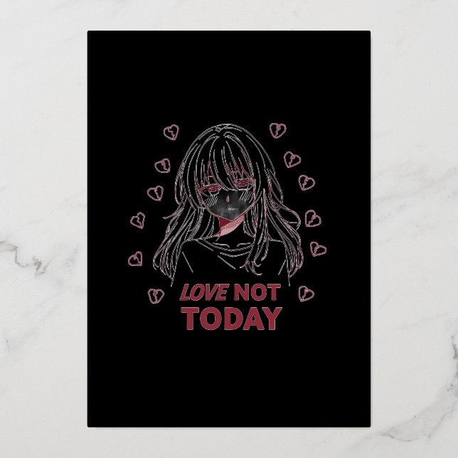 INVITACIÓN CON RELIEVE METALIZADO LOVE NOT TODAY (Anverso)