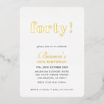 Invitación Con Relieve Metalizado MODERNA MINIMAL simple moda cuarenta cumpleaños or<br><div class="desc">por kat massard >>> https://linktr.ee/simplysweetpaperie <<< Un diseño de invitación con letras a mano y a la moda para tu CUMPLEAÑOS - Tengo la mayoría de las edades disponibles en la tienda TIP: 1. Para cambiar/mover gráficos y fuentes y añadir más texto, pulse el botón "personalizar". - - - -...</div>