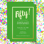 Invitación Con Relieve Metalizado Moderno Lime Green y Relieve metalizado dorado 50<br><div class="desc">Celebra con estilo nuestra moderna y elegante invitación. Un fondo verde limón brillante se acentúa con un deslumbrante Relieve metalizado de oro "Cincuenta!" y un lujoso marco de Relieve metalizado dorado que rodea los detalles de los fiestas de moda. Sencillo, sofisticado y perfecto para el cumpleaños de un hito. Creado...</div>