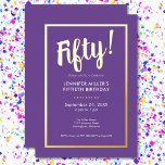 Invitación Con Relieve Metalizado Morado moderno y Relieve metalizado dorado 50 cump<br><div class="desc">Celebra con estilo nuestra moderna y elegante invitación. Un audaz fondo morado real se acentúa con un deslumbrante Relieve metalizado de oro "Cincuenta!" y un lujoso marco de Relieve metalizado dorado que rodea los detalles de los fiestas de moda. Sencillo, sofisticado y perfecto para el cumpleaños de un hito. Creado...</div>