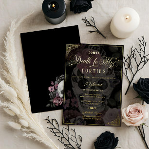 Invitación Con Relieve Metalizado Muerte a mis cuarenta florales cumpleaños del crán