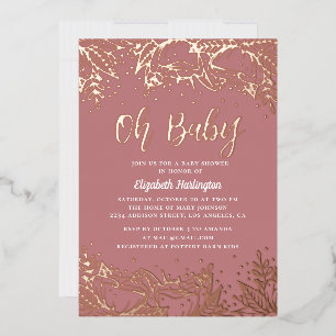 Invitación Con Relieve Metalizado Oh baby. Rosa dorado polvoriento línea floral baby