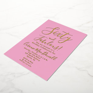 Invitación Con Relieve Metalizado Oro Laminado Sesenta y Fabuloso cumpleaños 60 rosa
