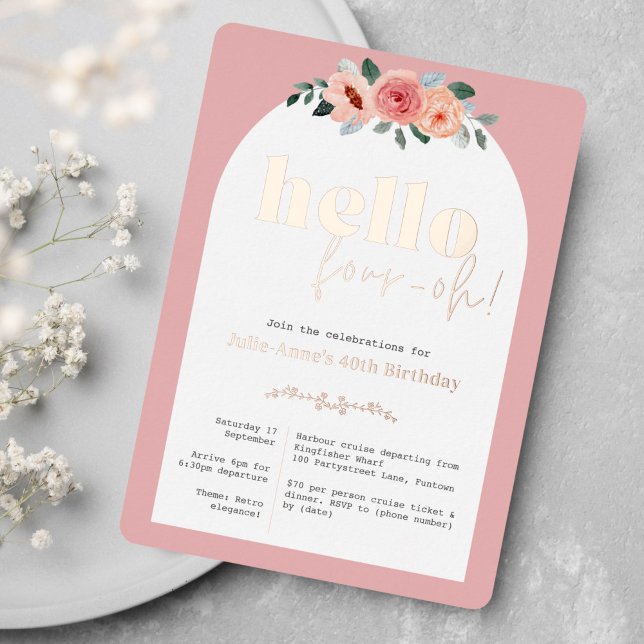 Invitación Con Relieve Metalizado oro Rosa 40.º floral glam cumpleaños (Real foil brings a touch of elegant glam to your 40th birthday event)