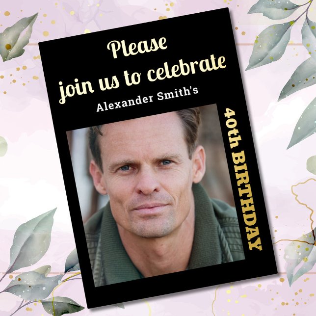 Invitación Con Relieve Metalizado Photo 40th Birthday Black Gold (Subido por el creador)