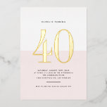 Invitación Con Relieve Metalizado Relieve metalizado dorado de cumpleaños 40 de colo<br><div class="desc">Invite a los invitados a su evento con esta invitación de personalizable de 40 años. Cuenta con un bloque de color rosa y blanco con una tipografía moderna. Personalice esta moderna invitación de 40 años añadiendo los detalles de su evento. Esta invitación de Relieve metalizado de oro para 40 años...</div>