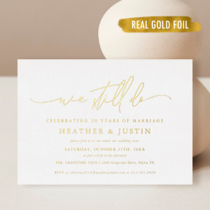 Invitación Con Relieve Metalizado Renovación de votos de boda Still Do con papel de 
