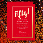 Invitación Con Relieve Metalizado Rojo y Relieve metalizado dorado moderno 50 cumple<br><div class="desc">Celebra con estilo nuestra moderna y elegante invitación. Un llamativo fondo rojo se acentúa con un deslumbrante Relieve metalizado de oro "Cincuenta!" y un lujoso marco de Relieve metalizado dorado que rodea los detalles de tu fiesta de moda. Sencillo, sofisticado y perfecto para el cumpleaños de un hito. Creado por...</div>