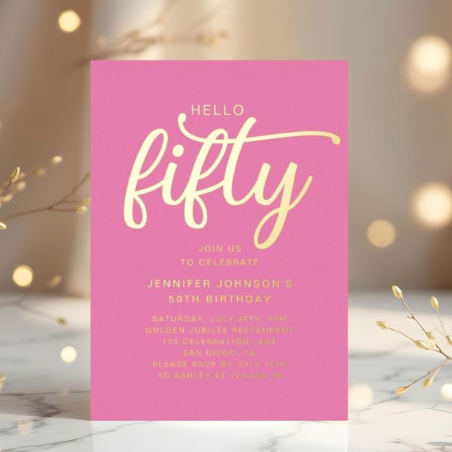 Invitación Con Relieve Metalizado Rosa Moderno Cincuenta Cumpleaños 50 Aniversario D (Modern Pink 50th Birthday Fifty And Fabulous Gold Foil Invitation)