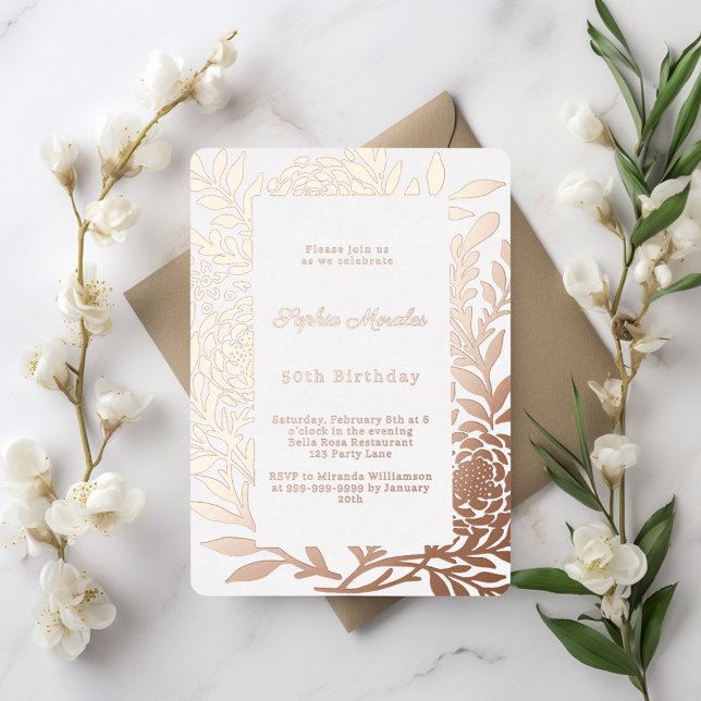 Invitación Con Relieve Metalizado Rose gold botanical luxury birthday (Subido por el creador)