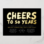 Invitación Con Relieve Metalizado Saludos a la fiesta de 50 años<br><div class="desc">¡Salud a 50 años! Celebra el gran 5-0 con esta elegante invitación de cumpleaños en negro y oro que incluye texto de Relieve metalizado de oro fresco. Perfecto para un hombre o una mujer, esta invitación tiene mucho espacio para el texto personalizado y también puede ser utilizada para un aniversario....</div>