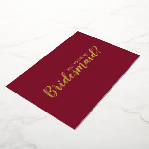 Invitación Con Relieve Metalizado ¿Serás mi dama de honor? Burgundy y oro