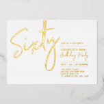 Invitación Con Relieve Metalizado Sesenta | Lettering Moderno Fiesta de Cumpleaños 6<br><div class="desc">Celebra tu día especial con esta elegante invitación de cumpleaños número 60 con foil. Este diseño presenta un texto en foil dorado elegante "Sesenta" con un diseño limpio. Puedes elegir el color de estampado de foil real (Dorado, Plateado, Rosa dorado). Más diseños y suministros para fiestas están disponibles en mi...</div>