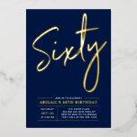 Invitación Con Relieve Metalizado Sesenta | Moderna Marina de Oro Fiesta de Cumpleañ<br><div class="desc">Celebra tu día especial con esta elegante invitación al Relieve metalizado de cumpleaños número 60. Este diseño presenta un texto de Relieve metalizado de oro de moda "Sixty" sobre un fondo azul marino. Puedes elegir el color real del sello de Relieve metalizado (oro, plata, oro Rosa). Hay más diseños y...</div>