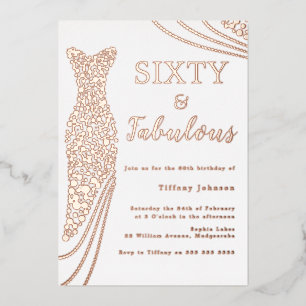 Invitación Con Relieve Metalizado ¡Sesenta y Fabuloso! Vestido de oro Rosa 60 cumple