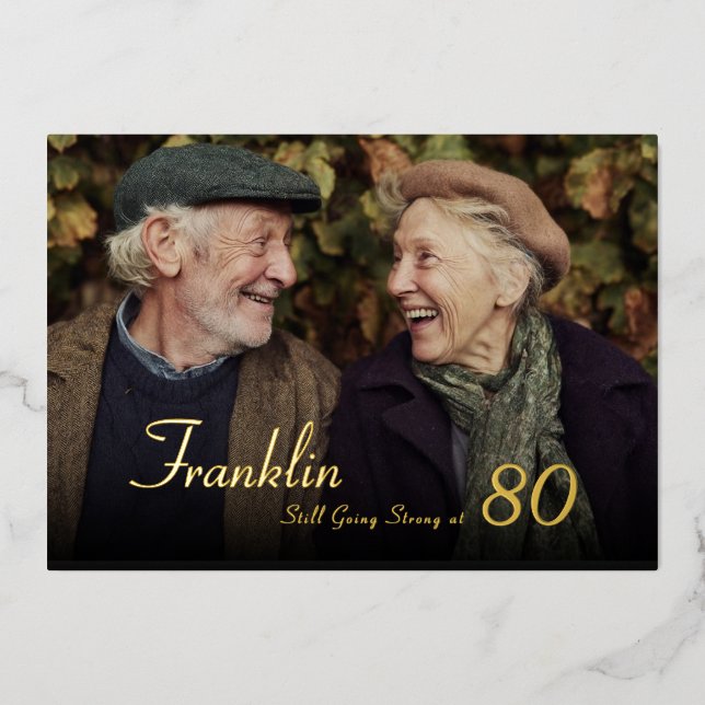 Invitación Con Relieve Metalizado Still Strong Male 80th Photo Birthday Invitation (Anverso)