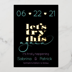 Invitación Con Relieve Metalizado Tipografía moderna Vamos a intentarlo de nuevo STD